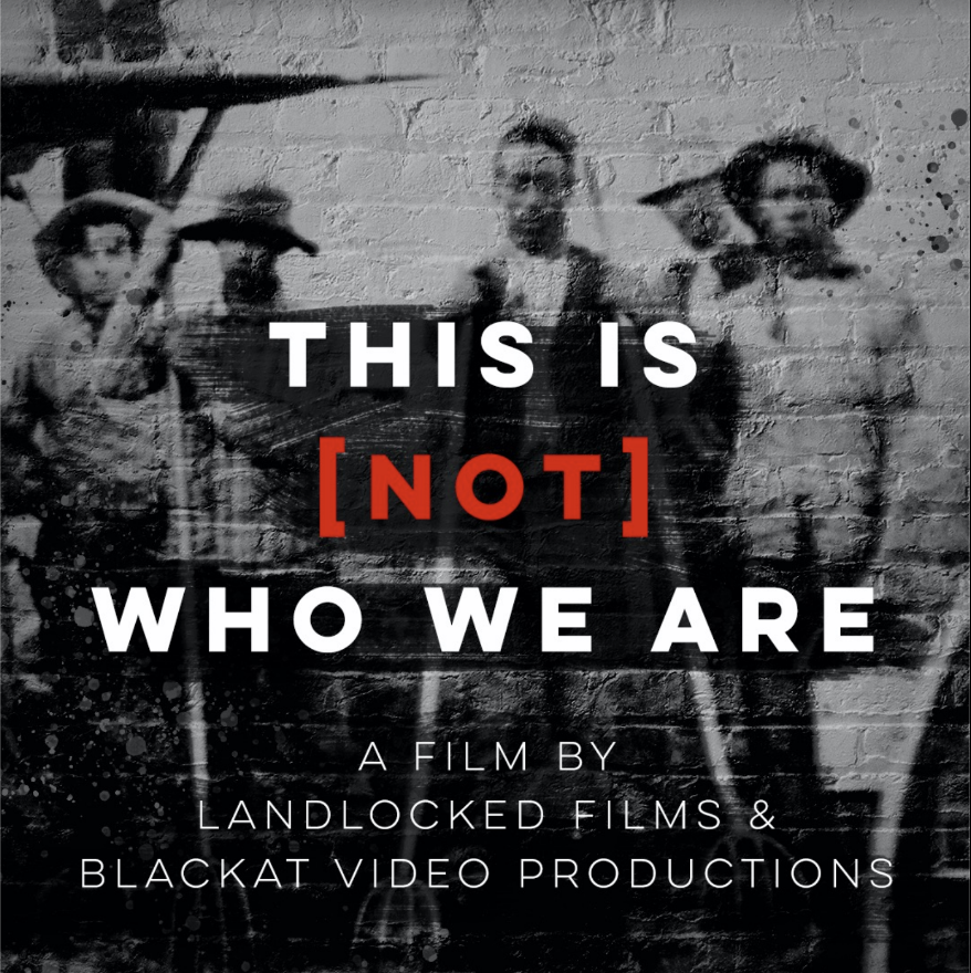 Photo of film title "This is Not Who We Are"
